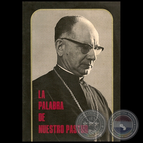 LA PALABRA DE NUESTRO PASTOR - Autor: Monseñor ISMAEL ROLÓN - Año 1984